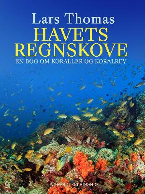 Havets regnskove : en bog om koraller og koralrev