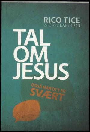 Tal om Jesus - også når det er svært