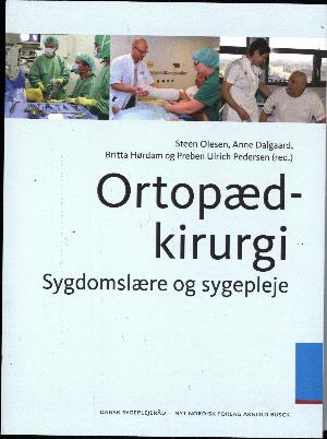 Ortopædkirurgi : sygdomslære og sygepleje