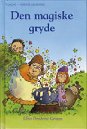 Den magiske gryde