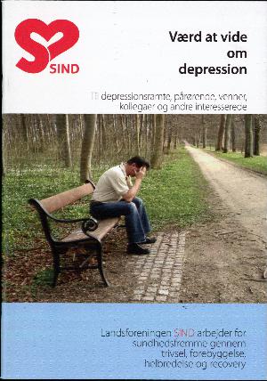 Værd at vide om depression : til depressionsramte, pårørende, venner, kollegaer og andre interesserede