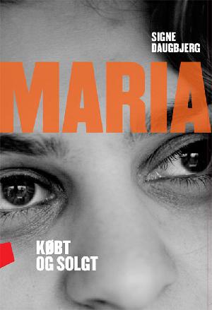 Maria - købt og solgt