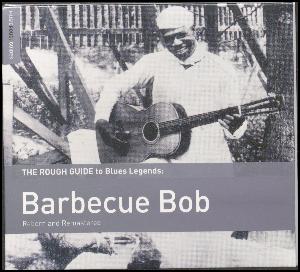 Barbecue Bob : reborn and remastered