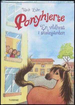 Ponyhjerte - en vildhest i skolegården