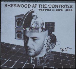 Sherwood at the controls volume 1 - 1979-1984