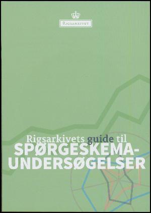 Rigsarkivets guide til spørgeskemaundersøgelser