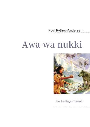 Awa-wa-nukki : Taneks-aya : en beretning
