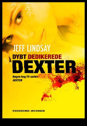 Dybt dedikerede Dexter