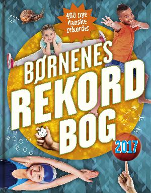 Børnenes rekordbog. Årgang 2017