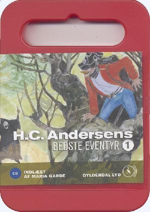 H.C. Andersens bedste eventyr. 1