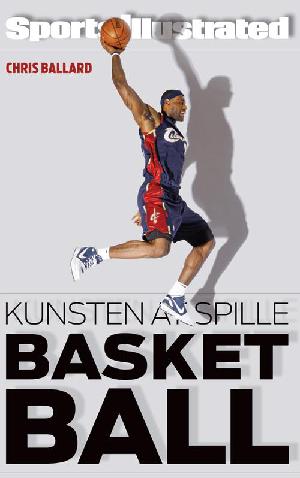 Kunsten at spille basketball