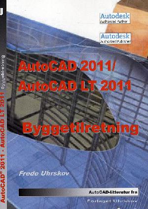 AutoCAD 2011/AutoCAD LT 2011 - byggetilretning