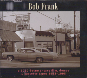 Within a few degrees - a little gest of Bob Frank : a 2020 documentary film, demos & casette tapes 1968-1998
