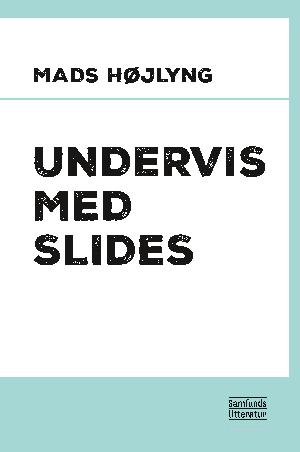 Undervis med slides