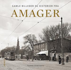 Gamle billeder og historier fra Amager