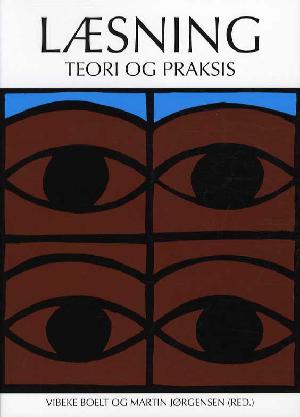 Læsning - teori og praksis