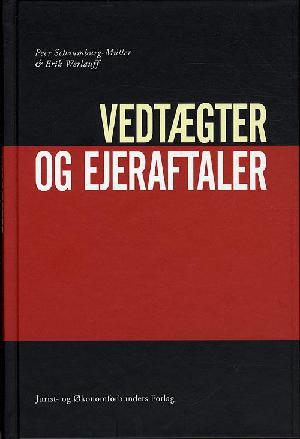 Vedtægter og ejeraftaler med tjeklister og paradigmer