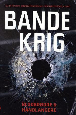 Bandekrig : blodbrødre & håndlangere