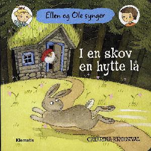 I en skov en hytte lå