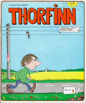 Thorfinn eller: Den sandfærdige og ubesmykkede beretning om Thorfinn Karlsen Tågegårds lykkelige liv