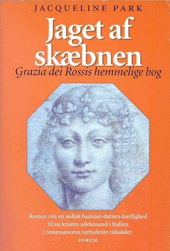 Jaget af skæbnen : Grazia dei Rossis hemmelige bog