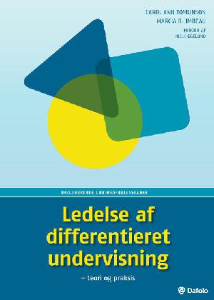 Ledelse af differentieret undervisning : teori og praksis