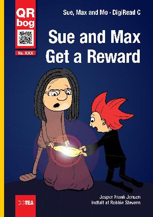 Sue and Max get a reward
