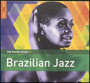 The rough guide to Brazilian jazz