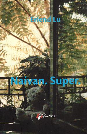 Naivan. Super.