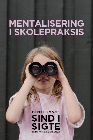 Mentalisering i skolepraksis