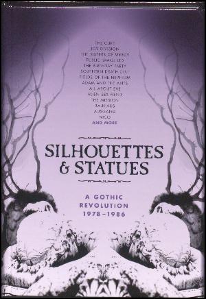 Silhouettes & statues : a gothic revolution 1978-1986