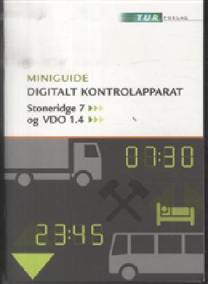 Miniguide - digitalt kontrolapparat Stoneridge 7 og VDO 1,4