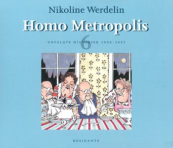 Homo metropolis : udvalgte historier (Almindelig udgave). Bind 6 : 2000-2002