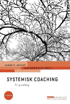 Systemisk coaching : en grundbog