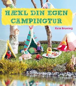 Hækl din egen campingtur