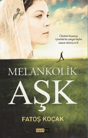 Melankolik aşk