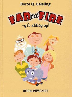 Far til fire - gi'r aldrig op!