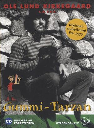 Ole Lund Kirkegaard læser Gummi-Tarzan