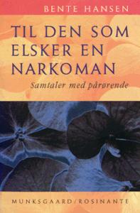 Til den som elsker en narkoman