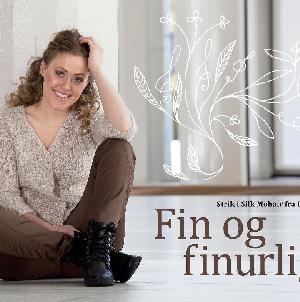 Fin og finurlig : strik i Silk Mohair fra Isager