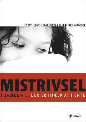 Mistrivsel i skolen : der er hjælp at hente