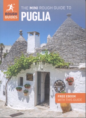 The mini rough guide to Puglia