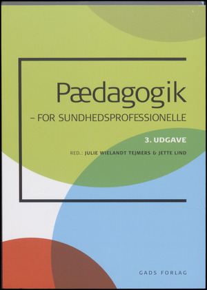 Pædagogik : for sundhedsprofessionelle