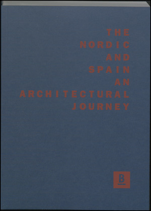 The Nordic and Spain - an architectural journey