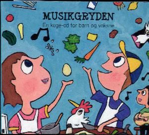 Musikgryden : en koge-cd for børn og voksne