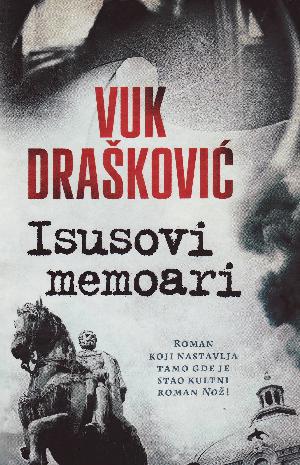 Isusovi memoari : roman koji nastavlja tamo gde je stao kultni roman Nož