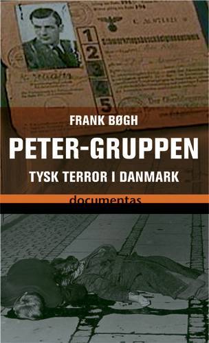 Peter-gruppen : tysk terror i Danmark