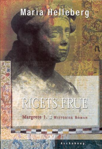 Rigets frue : Margrete 1.