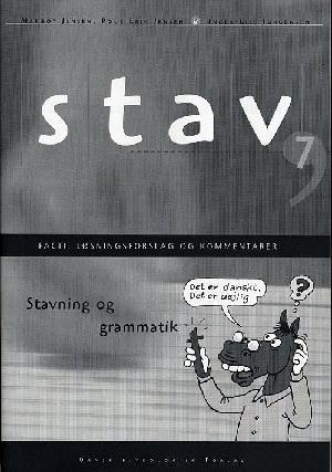 Stav 7 : stavning og grammatik -- Facit, løsningsforslag og kommentarer