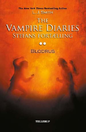 The vampire diaries - Stefans fortælling. Bind 2 : Blodrus